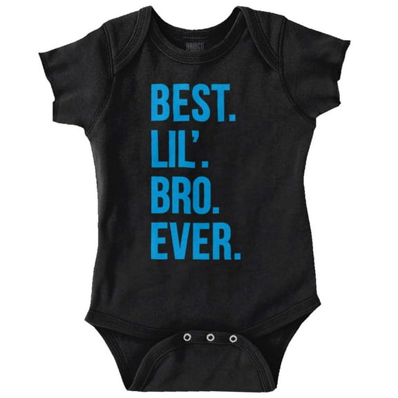 Best Lil Bro Ever Cute Little Brother Bodysuit Jumper Boys Infant Baby Brisco Brands 12M