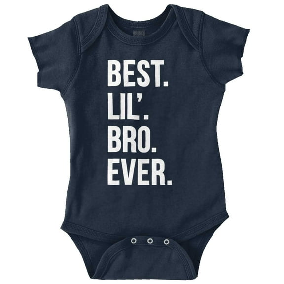 Best Lil Bro Ever Cute Little Brother Bodysuit Jumper Boys Infant Baby Brisco Brands 18M