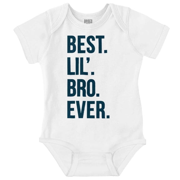 Best Lil Bro Ever Cute Little Brother Bodysuit Jumper Boys Infant Baby Brisco Brands NB