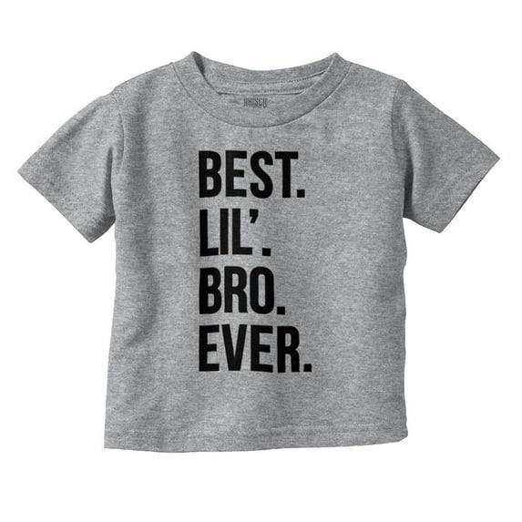 Best Lil Bro Ever Cute Little Brother Youth T Shirt Tee Boys Infant Toddler Brisco Brands 3T