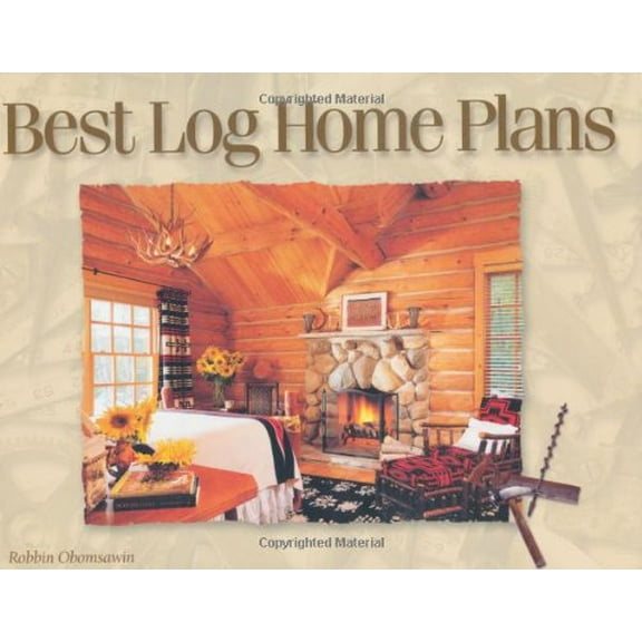 Pre-Owned Best Log Home Plans (Paperback) 1586851462 9781586851460