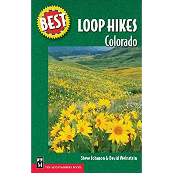 Pre-Owned Best Loop Hikes: Colorado (Paperback) 0898869781 9780898869781