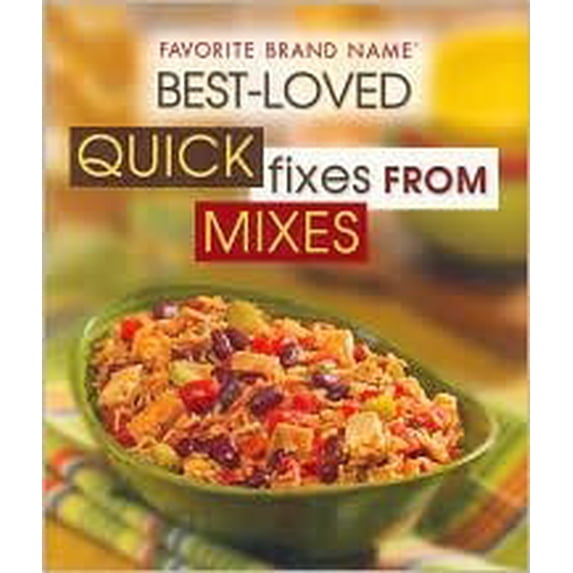 Pre-Owned Best Loved Quick Fixes (Hardcover) 1412725550 9781412725552