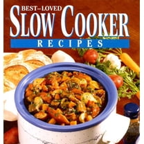 Pre-Owned Best-Loved Slow Cooker Recipes (Hardcover) 0785341021 9780785341024