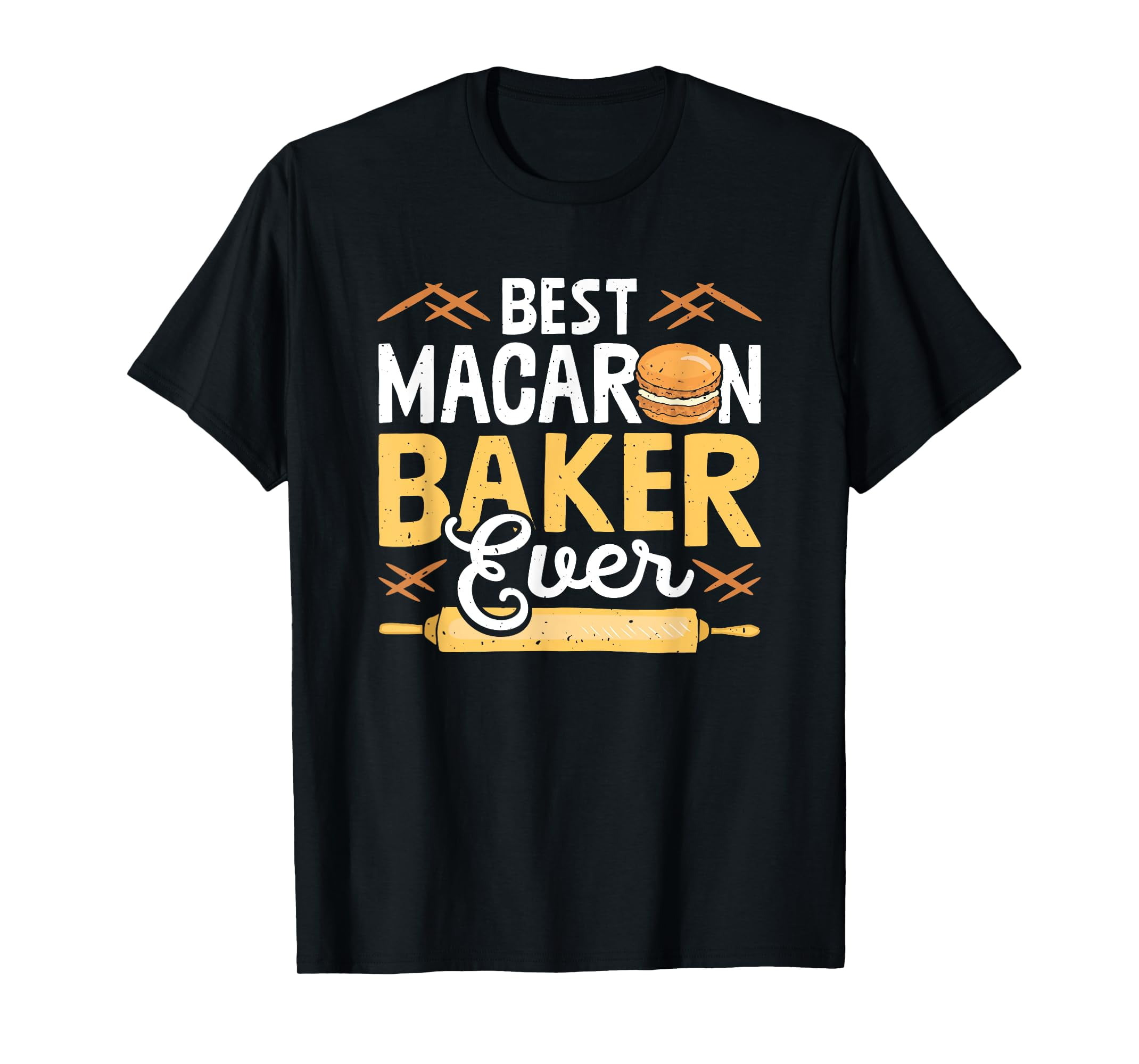 Best Macaron Baker Ever Food French Dessert Macaron TShirtM