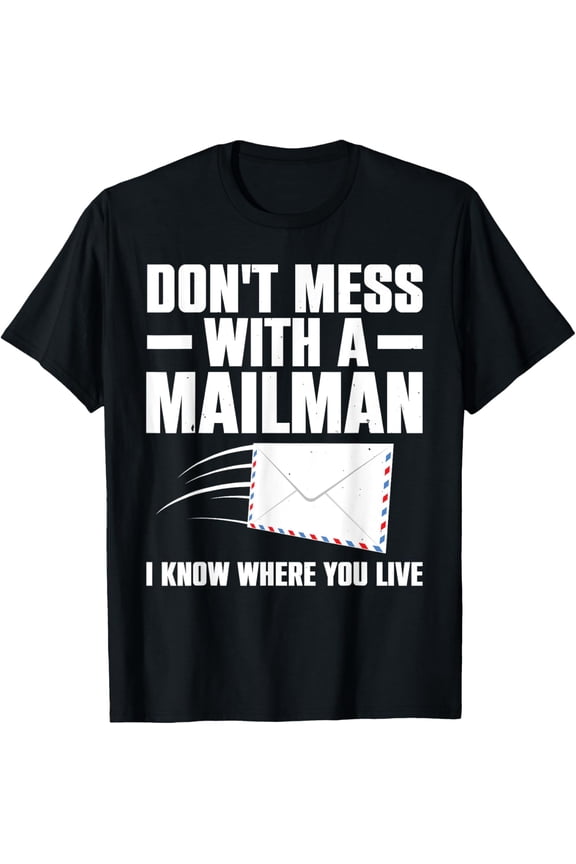 Best Mailman Art For Men Women Postal Worker Carrier Mailman T-Shirt