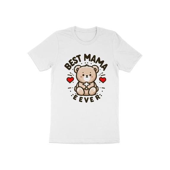 Best Mama Ever Mom Mommy Mother's Day Gift for Women Girls T-Shirt Cool Mom Mommy Mother Birthday Holiday Presents Tshirt