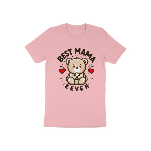 Best Mama Ever Mom Mommy Mother's Day Gift for Women Girls T-Shirt Cool Mom Mommy Mother Birthday Holiday Presents Tshirt