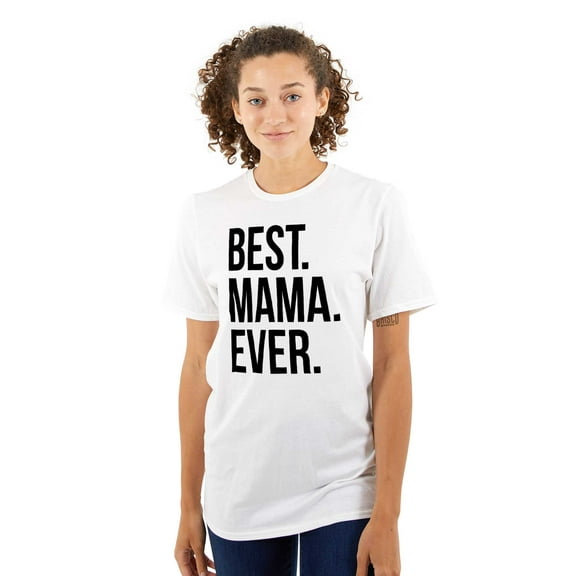Best Mama Ever Mom Mommy Mothers Day Women's Plus Size Graphic Tee Brisco Brands 2X