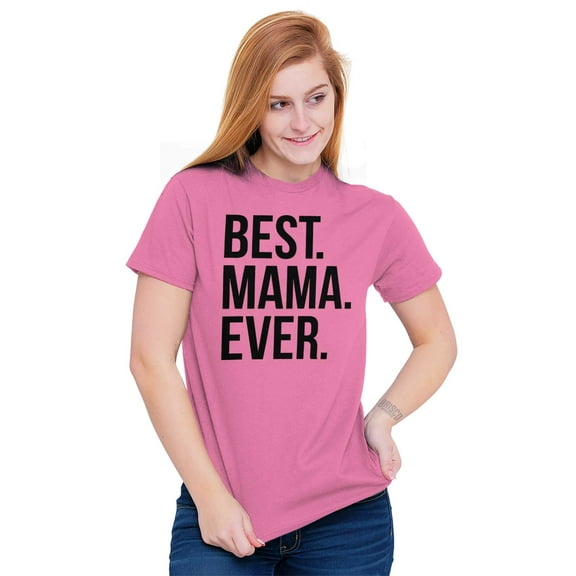 Best Mama Ever Mom Mommy Mothers Day Women's Plus Size Graphic Tee Brisco Brands 2X