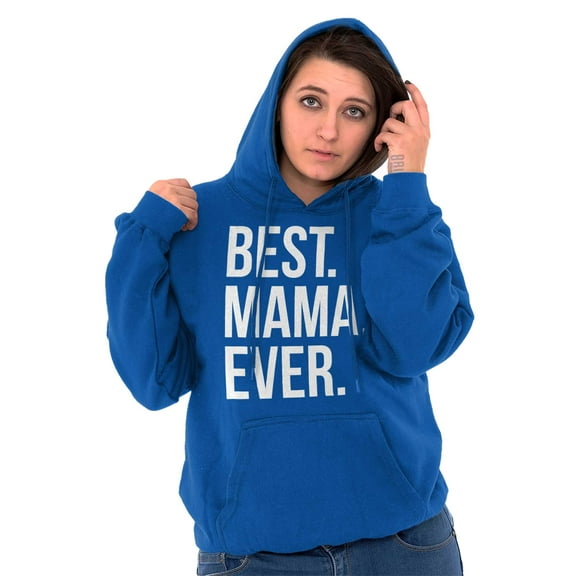 Best Mama Ever Mom Mommy Mothers Day Women Plus Size Graphic Pullover Hoodie Brisco Brands 3X