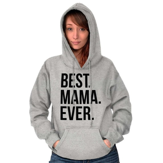 Best Mama Ever Mom Mommy Mothers Day Women Plus Size Graphic Pullover Hoodie Brisco Brands 3X