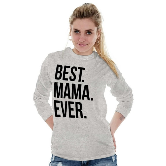 Best Mama Ever Mom Mommy Mothers Day Women Plus Size Long Sleeve Graphic Tee Brisco Brands 3X