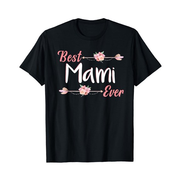 Best Mami Ever Spanish Mommy Floral Gift T-Shirt, Unisex T-Shirt
