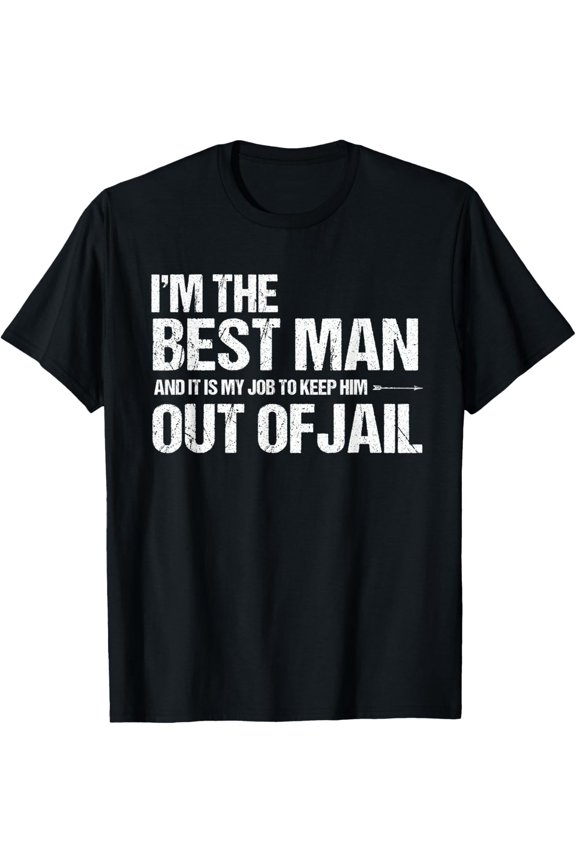 Best Man Bachelor Party Shirt | Funny Best Man Tshirt