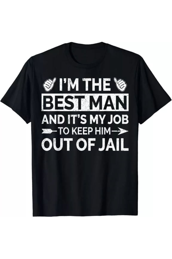 Best Man Wedding Groomsmen Funny Bridal Bachelor Party Gift T-Shirt
