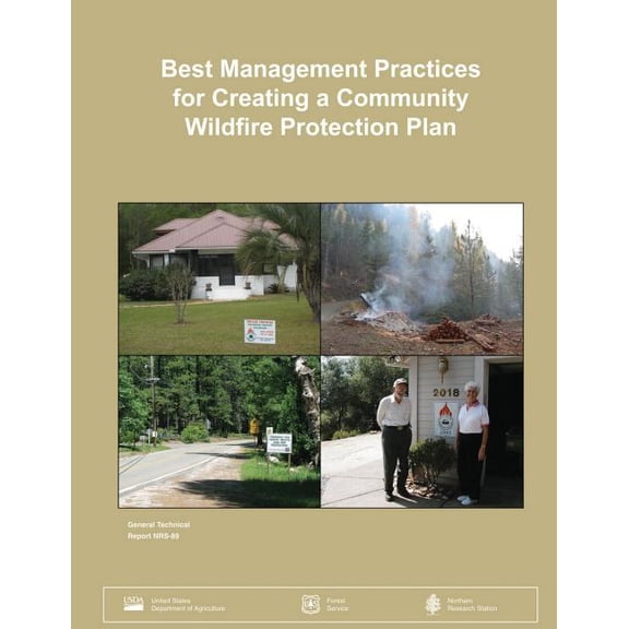 Best Management Practices for Creating a Community Wildfire Protection Plan