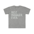 thumbnail image 1 of Best Manager Ever Unisex T-shirt S-3XL Career Graduation, 1 of 2