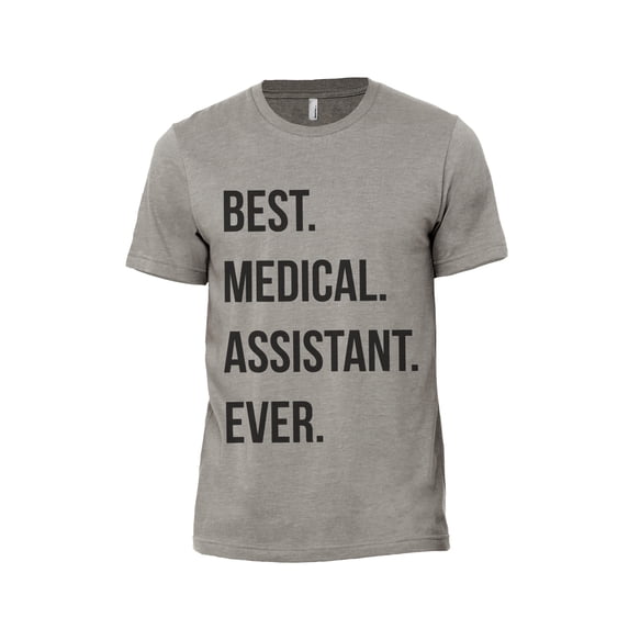 Best Medical Assistant Ever Men's Modern Fit Fun Casual T-Shirt Printed Graphic Tee Military Grey 2X-Large