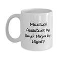 thumbnail image 1 of Best Medical assistant Gifts, Medical Assistant by Day. Ninja by Night, Inspire 11oz Mug For Friends From Colleagues, 1 of 6