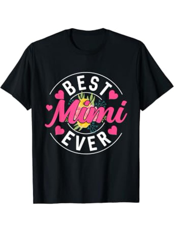 Best Mimi Ever Flower Mama Mommy Mother's Day T-Shirt