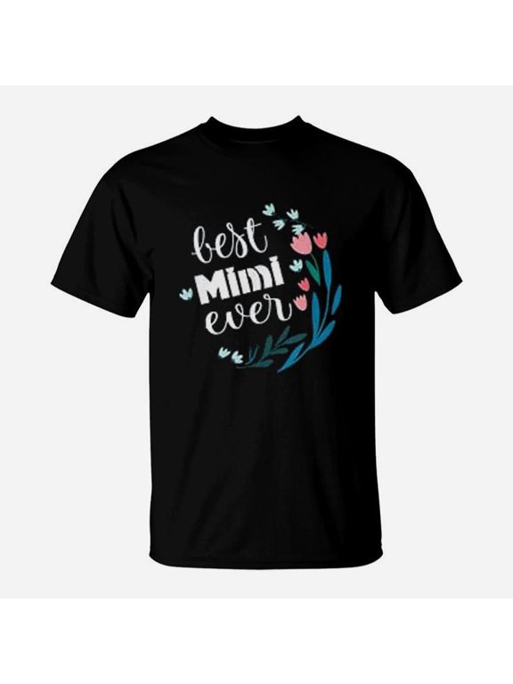 Best Mimi Ever For Grandmother TShirt