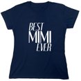thumbnail image 1 of Best Mimi Ever Sarcastic Humor Novelty Funny Women's Casual Tees, 1 of 3