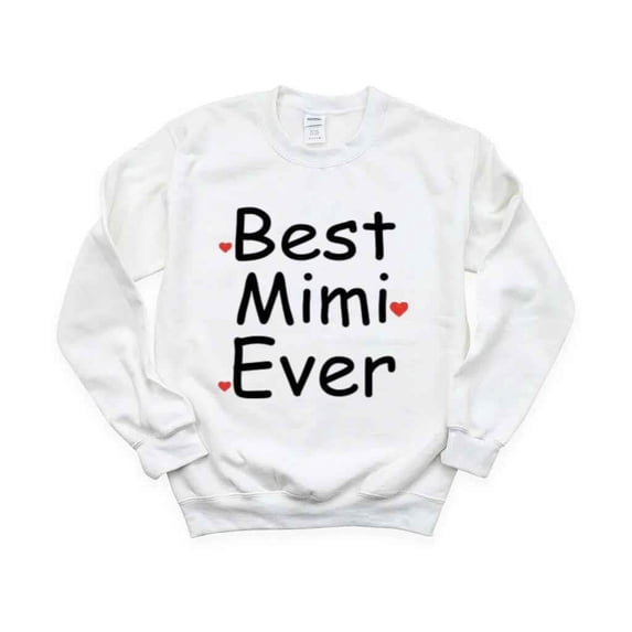 Best Mimi Ever T-Shirt , Hoodie , Sweatshirt Sweet Grandparent Pride with Family Love Graphic, for men & women, up to size 5XL