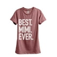 thumbnail image 1 of Best Mimi Ever Women's Fashion Relaxed T-Shirt Tee Heather Rouge 2X-Large, 1 of 3
