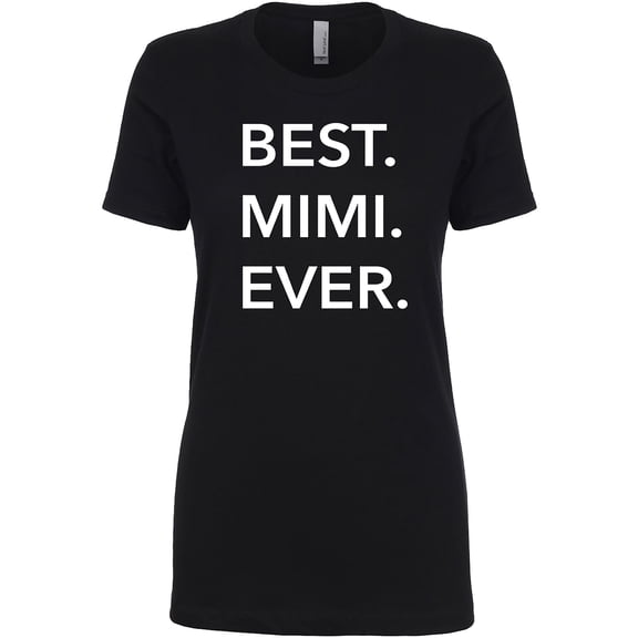 Best Mimi Ever Womens crewneck tee