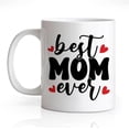 thumbnail image 1 of Best Mom Ever 11 Oz Novelty Mug, Funny Family Ceramic Mug, Mom Gifts from Daughter Son Husband, Mother's Day Gifts, Step Mom Gifts, Birthday Christmas Thank You Gifts for Mother Step Mother, 1 of 5