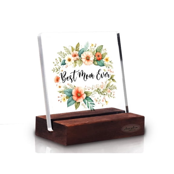 Best Mom Ever Acrylic Desk Plaque With Wood Stand,Funny Mom Gifts from Son Daughter,Best Mom Ever Gift Ideas, Mom Birthday, Mother's Day, Gifts from Kids