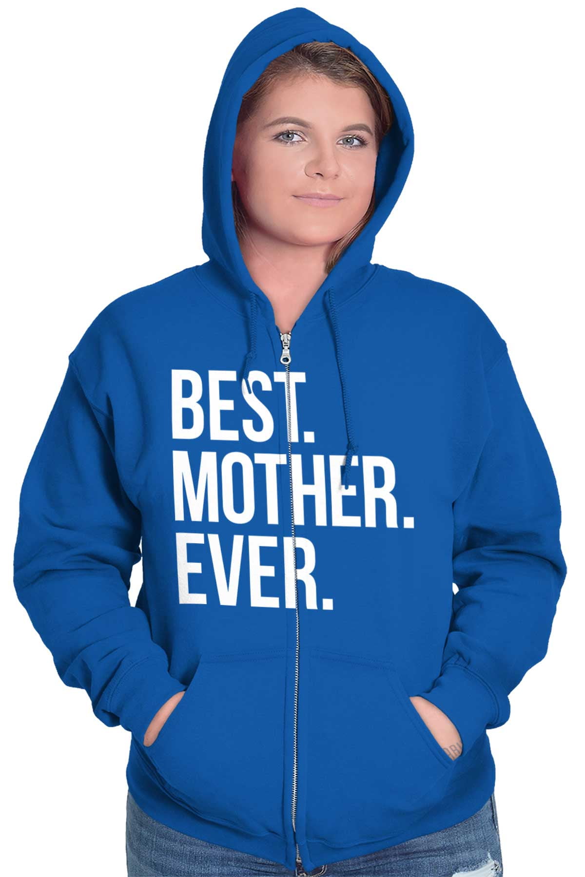 Best Mom Ever Cute Happy Mothers Day Zip Hoodie Sweatshirt Women Brisco  Brands 2X