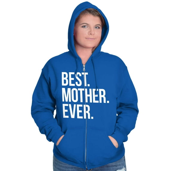 Best Mom Ever Cute Happy Mothers Day Zip Hoodie Sweatshirt Women Brisco Brands S