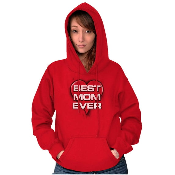Best Mom Ever Cute Mother Day Present Women Plus Size Graphic Pullover Hoodie Brisco Brands 3X