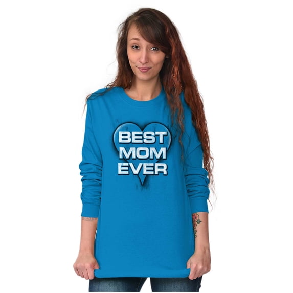 Best Mom Ever Cute Mother Day Present Women's Long Sleeve T Shirt Brisco Brands 3X