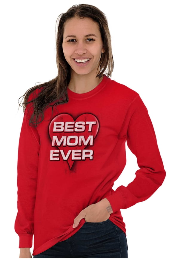 Best Mom Ever Cute Mother Day Present Women's Long Sleeve T Shirt Brisco Brands S