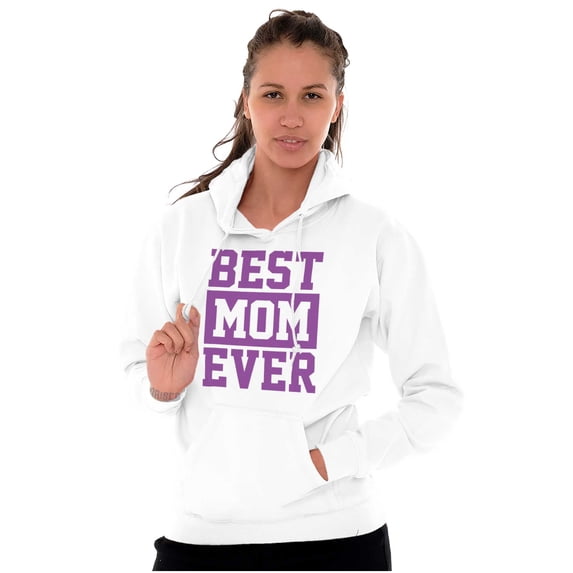 Best Mom Ever Cute Mothers Day Love Hoodie Sweatshirt Women Brisco Brands X