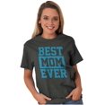thumbnail image 1 of Best Mom Ever Cute Mothers Day Love Women's Plus Size Graphic Tee Brisco Brands 2X, 1 of 4