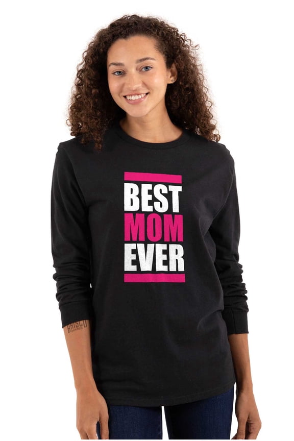Best Mom Ever Cute Mothers Day Mommy Women Plus Size Long Sleeve Graphic Tee Brisco Brands 2X