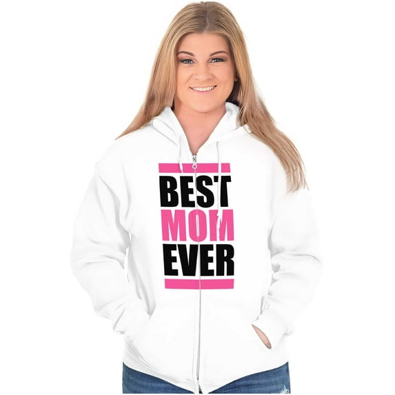 Best Mom Ever Cute Mothers Day Mommy Zip Hoodie Sweatshirt Women Brisco Brands L