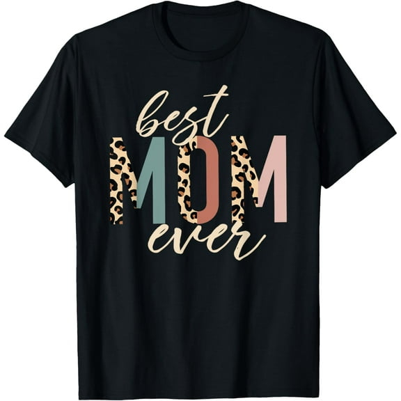 Best Mom Ever Gifts Leopard Print Mother's Day T-Shirt100% cotton