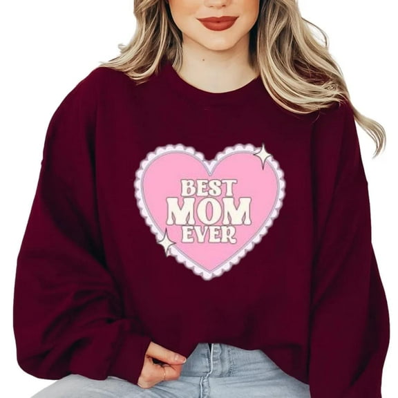 Best Mom Ever Heart Sweet Mother's Day Gift Loving Design Love Mom Sweatshirt, for men & women, up to size 5XL