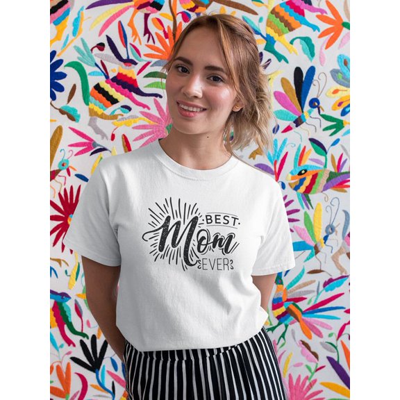 Best Mom Ever Impact Text Shaped T-Shirt Women -Image by Shutterstock, Female Small