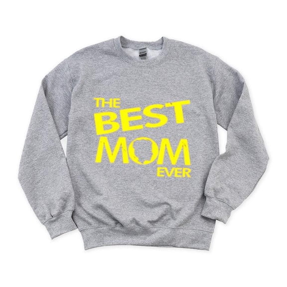 Best Mom Ever Loving Gift Mother's Day Celebration Cute Sweet Mom Sweatshirt, for men & women, up to size 5XL