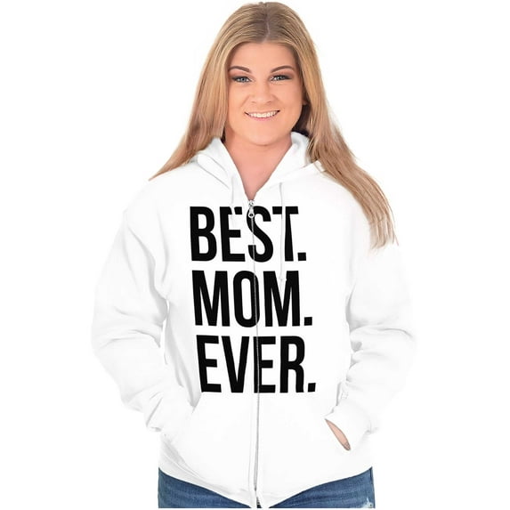 Best Mom Ever Mama Mors Day Relative Womens Plus Size Graphic Zipper Hoodie Brisco Brands 3X
