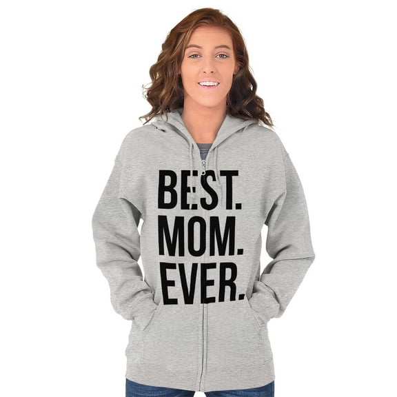 Best Mom Ever Mama Mors Day Relative Womens Plus Size Graphic Zipper Hoodie Brisco Brands 5X