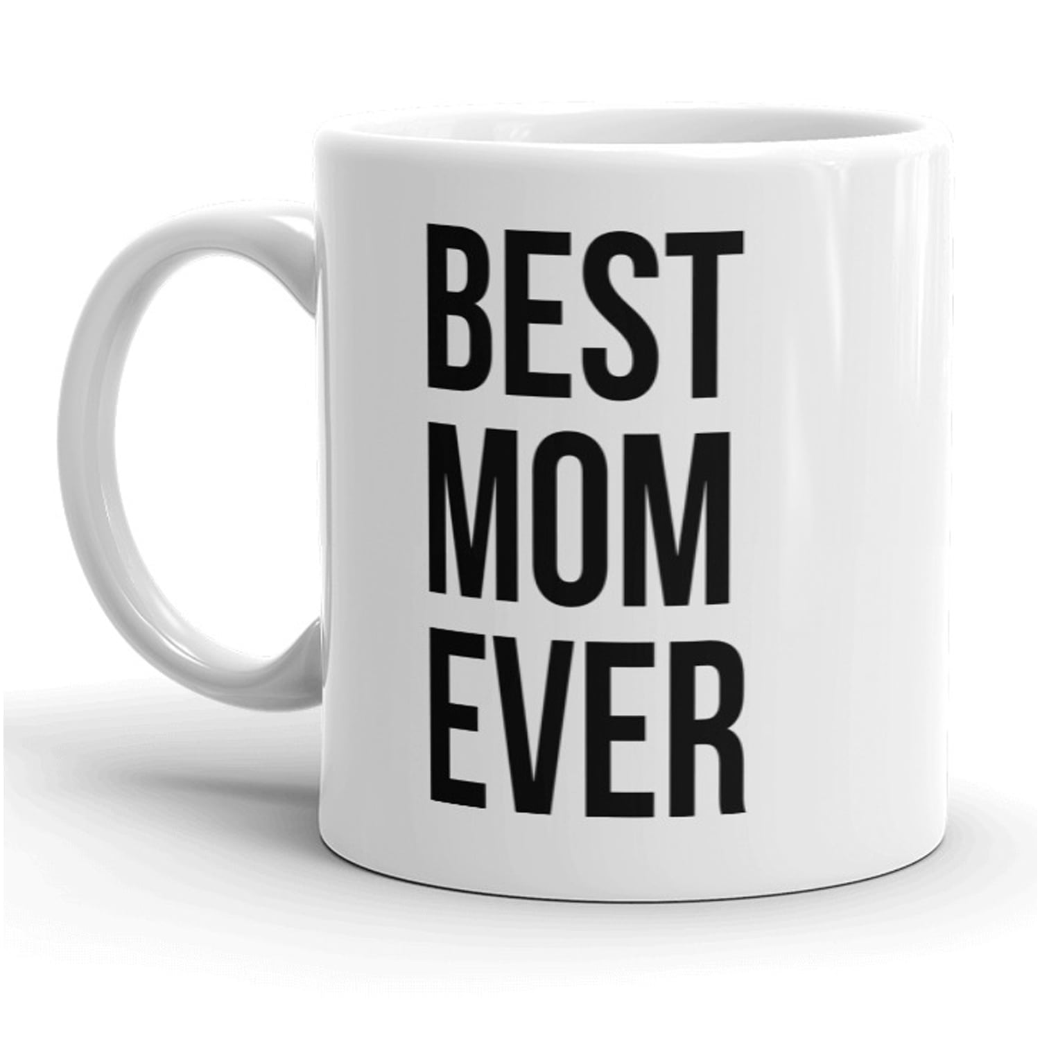 https://i5.walmartimages.com/seo/Best-Mom-Ever-Mug-Funny-Mothers-Day-Coffee-Cup-11oz_f8cc61c7-4fd2-4396-a1c3-da307fc66e67_1.562460e2f37db604bb23bff7b1d04d9a.jpeg