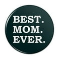 thumbnail image 1 of Best Mom Ever Pinback Button Pin, 1 of 4