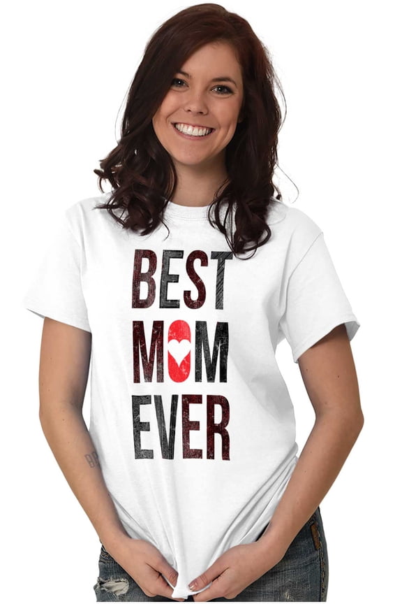 Best Mom Ever Present for Mother Women's Graphic T Shirt Tees Brisco Brands M